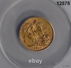 1911 Great Britain Gold Sovereign Anacs Certified Au55 Nice! #12578